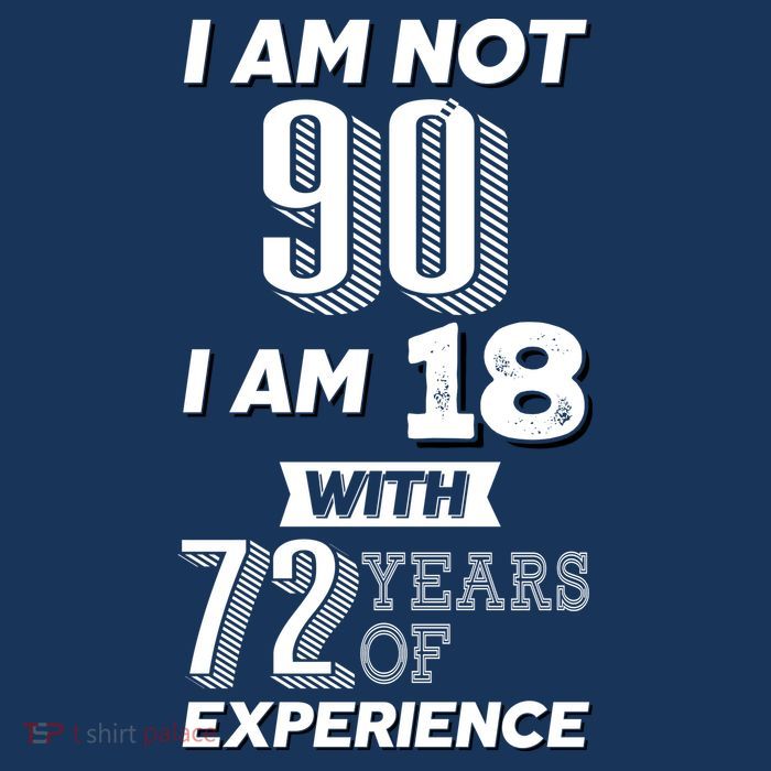 I Am Not 90 I Am 18 With 72 Years Of Experience 90th Birthday Visor