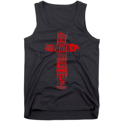 I Am Not Ashamed of the Gospel The Power of God Romans 1:16 Tank Top