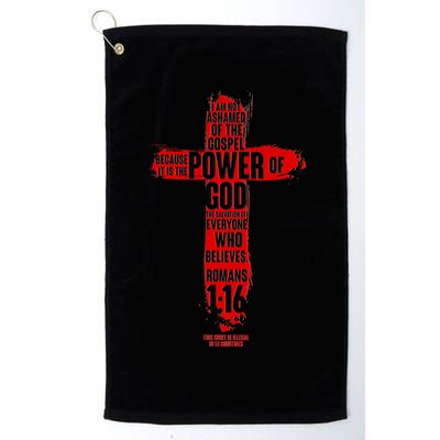I Am Not Ashamed of the Gospel The Power of God Romans 1:16 Golf Towel