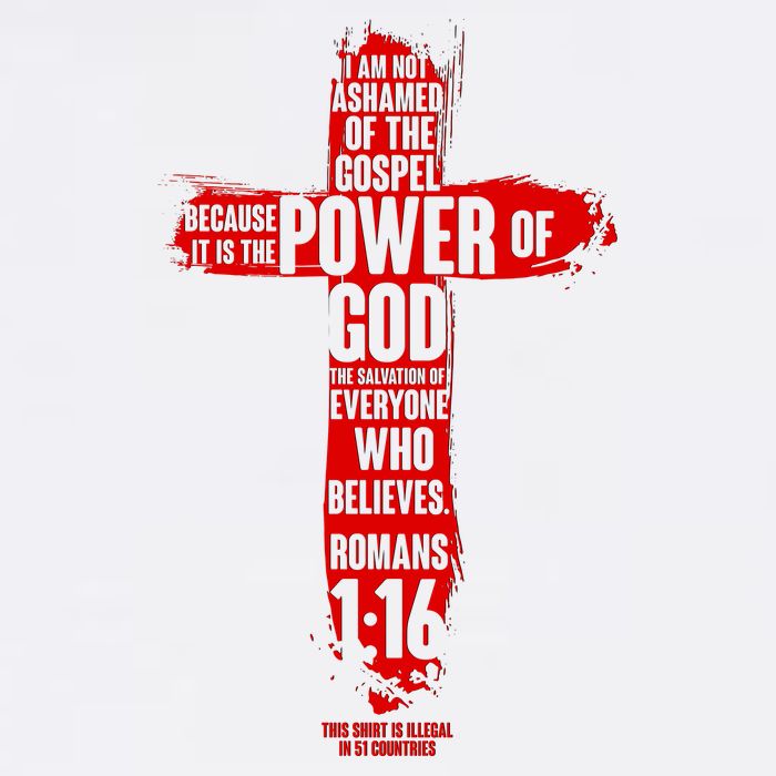 I Am Not Ashamed of the Gospel The Power of God Romans 1:16 Garment-Dyed Sweatshirt