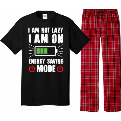 I Am Not Lazy I Am On Energy Saving Mode Funny Pajama Set