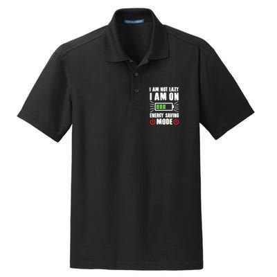 I Am Not Lazy I Am On Energy Saving Mode Funny Dry Zone Grid Polo