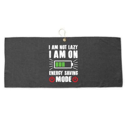 I Am Not Lazy I Am On Energy Saving Mode Funny Large Microfiber Waffle Golf Towel