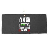 I Am Not Lazy I Am On Energy Saving Mode Funny Large Microfiber Waffle Golf Towel