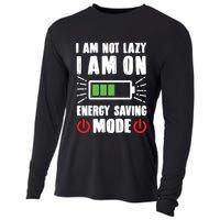 I Am Not Lazy I Am On Energy Saving Mode Funny Cooling Performance Long Sleeve Crew