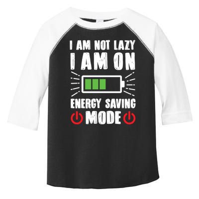 I Am Not Lazy I Am On Energy Saving Mode Funny Toddler Fine Jersey T-Shirt