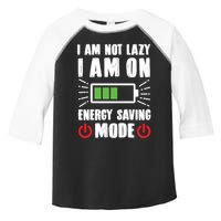 I Am Not Lazy I Am On Energy Saving Mode Funny Toddler Fine Jersey T-Shirt