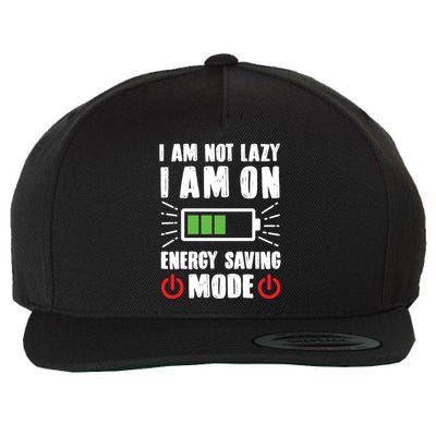 I Am Not Lazy I Am On Energy Saving Mode Funny Wool Snapback Cap
