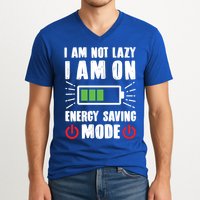 I Am Not Lazy I Am On Energy Saving Mode Funny V-Neck T-Shirt