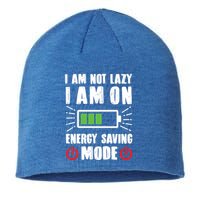 I Am Not Lazy I Am On Energy Saving Mode Funny Sustainable Beanie