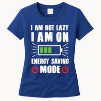 I Am Not Lazy I Am On Energy Saving Mode Funny Womens T-Shirt