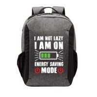 I Am Not Lazy I Am On Energy Saving Mode Funny Vector Backpack