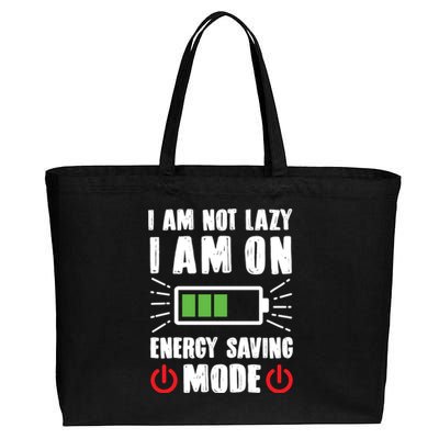 I Am Not Lazy I Am On Energy Saving Mode Funny Cotton Canvas Jumbo Tote