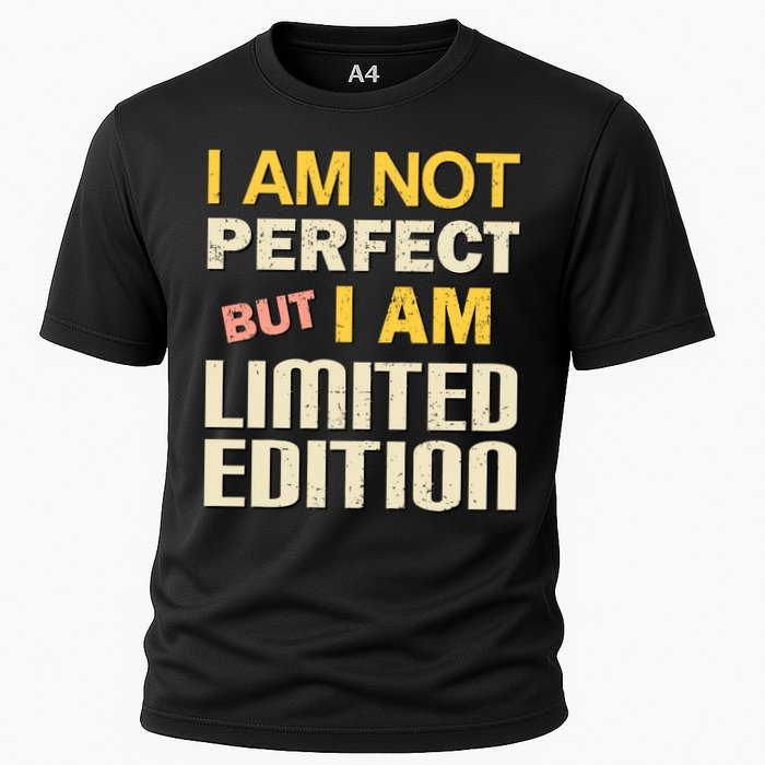 I Am Not Perfect But Limited Edition Cooling Performance Crew T-Shirt