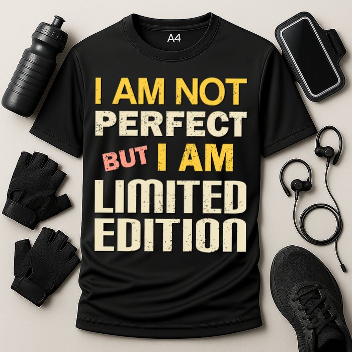 I Am Not Perfect But Limited Edition Cooling Performance Crew T-Shirt