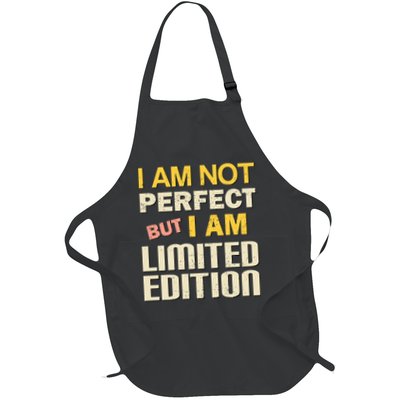 I Am Not Perfect But Limited Edition Apron
