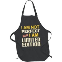 I Am Not Perfect But Limited Edition Apron