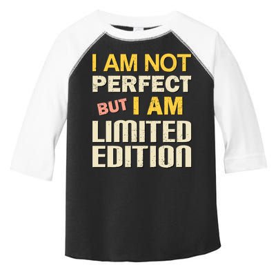 I Am Not Perfect But Limited Edition Toddler Fine Jersey T-Shirt