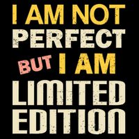 I Am Not Perfect But Limited Edition Kids T-Shirt