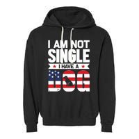 I Am Not Single I Have A Dog Garment-Dyed Fleece Hoodie