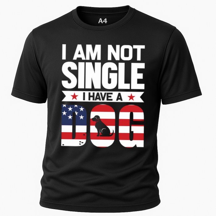I Am Not Single I Have A Dog Performance Shirt