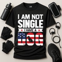 I Am Not Single I Have A Dog Performance Shirt