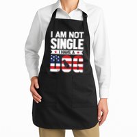 I Am Not Single I Have A Dog Apron