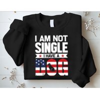 I Am Not Single I Have A Dog Sweatshirt