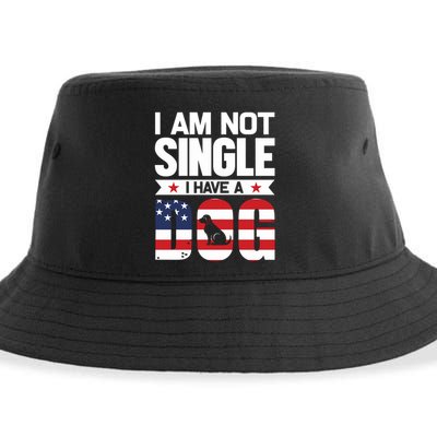 I Am Not Single I Have A Dog Sustainable Bucket Hat