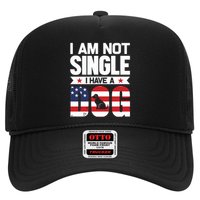 I Am Not Single I Have A Dog Hat