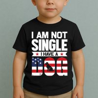 I Am Not Single I Have A Dog Toddler T-Shirt