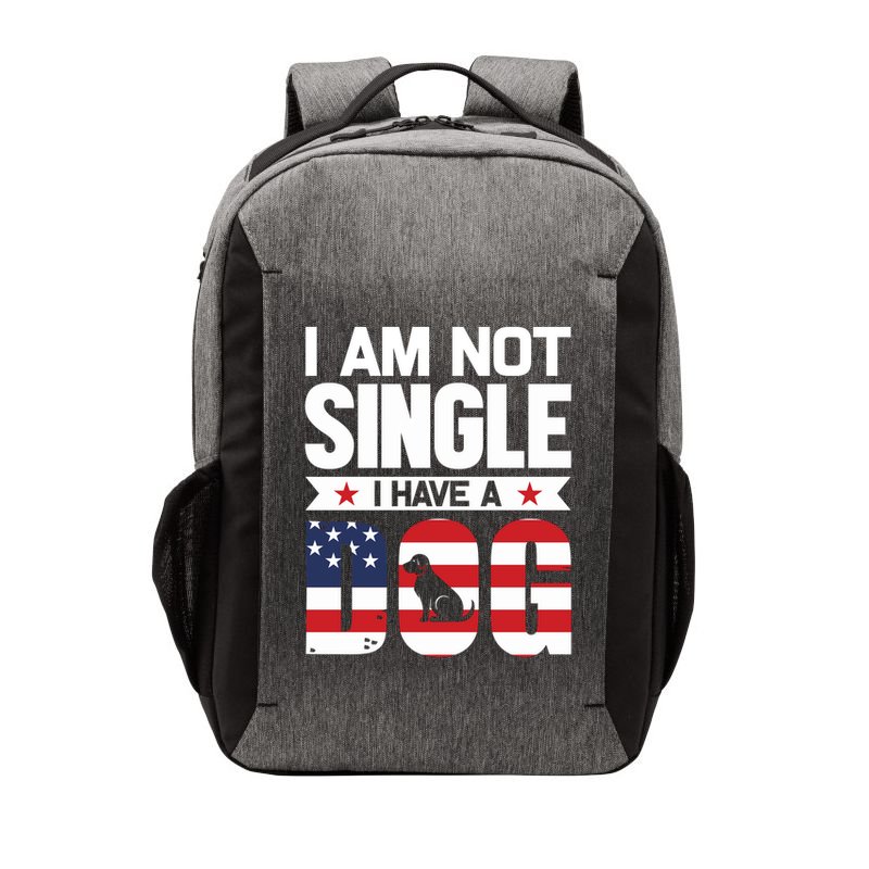 I Am Not Single I Have A Dog Vector Backpack