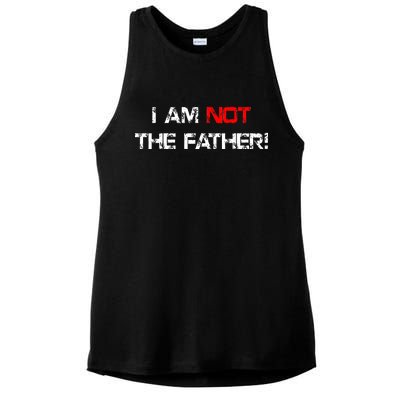 I Am Not The Father Ladies PosiCharge Tri-Blend Wicking Tank