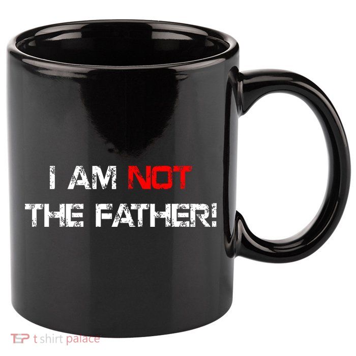 I Am Not The Father 11oz C Handle Ceramic Mug