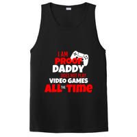 I Am Proof Daddy  Does Not Play  Video All the Time PosiCharge Competitor Tank