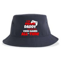 I Am Proof Daddy  Does Not Play  Video All the Time Sustainable Bucket Hat