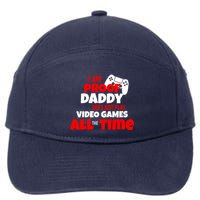 I Am Proof Daddy  Does Not Play  Video All the Time 7-Panel Snapback Hat