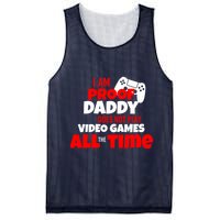 I Am Proof Daddy  Does Not Play  Video All the Time Mesh Reversible Basketball Jersey Tank