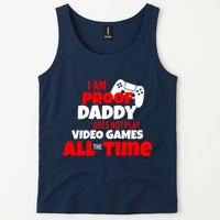 I Am Proof Daddy  Does Not Play  Video All the Time Tank Top