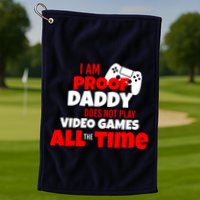 I Am Proof Daddy  Does Not Play  Video All the Time Golf Towel