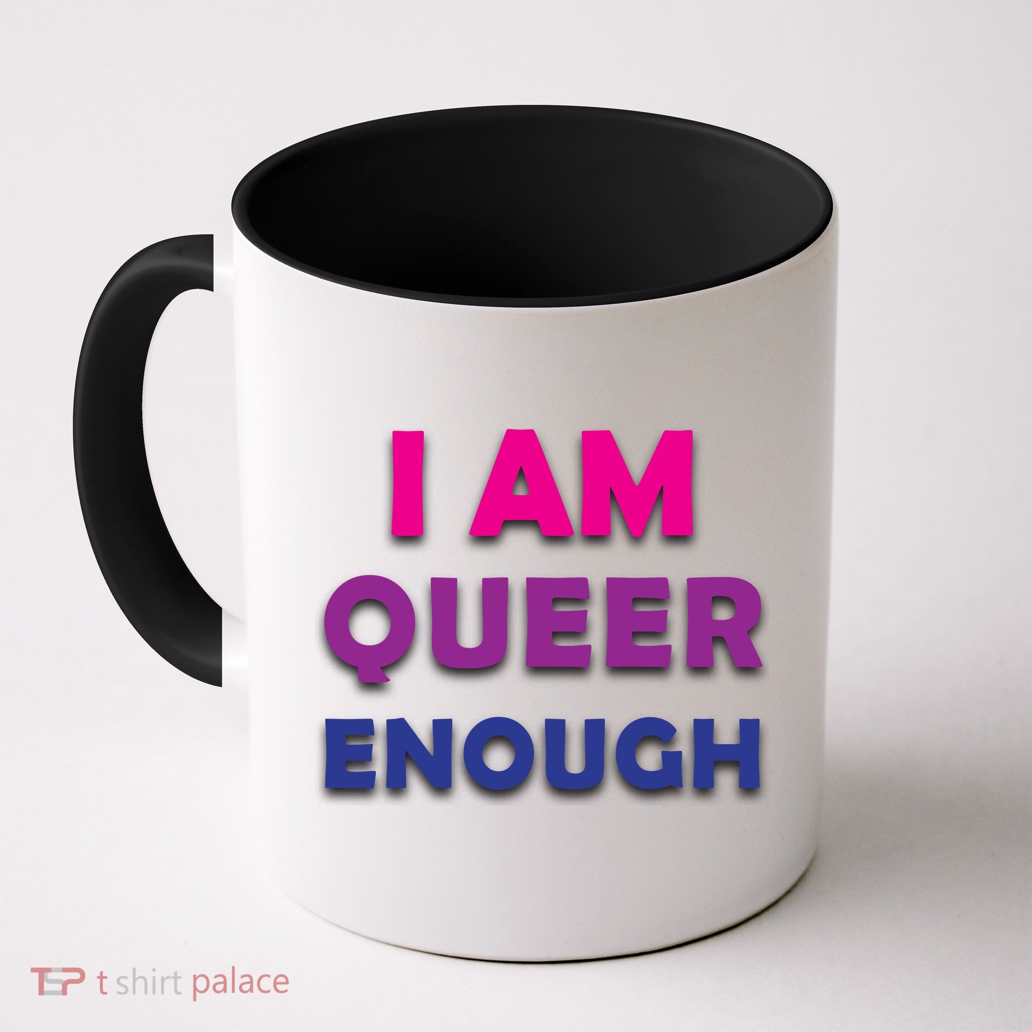 I Am Queer Enough Mug