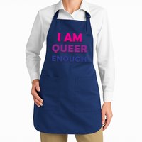 I Am Queer Enough Apron