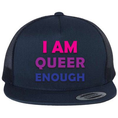 I Am Queer Enough Flatbill Hat