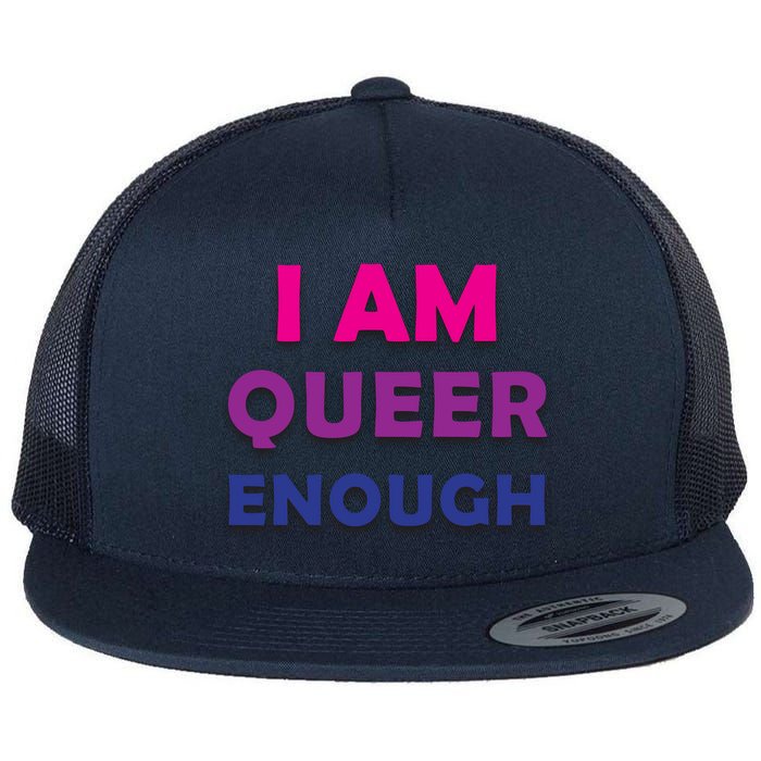 I Am Queer Enough Flatbill Hat