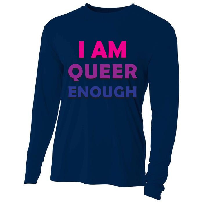 I Am Queer Enough Cooling Performance Long Sleeve Crew