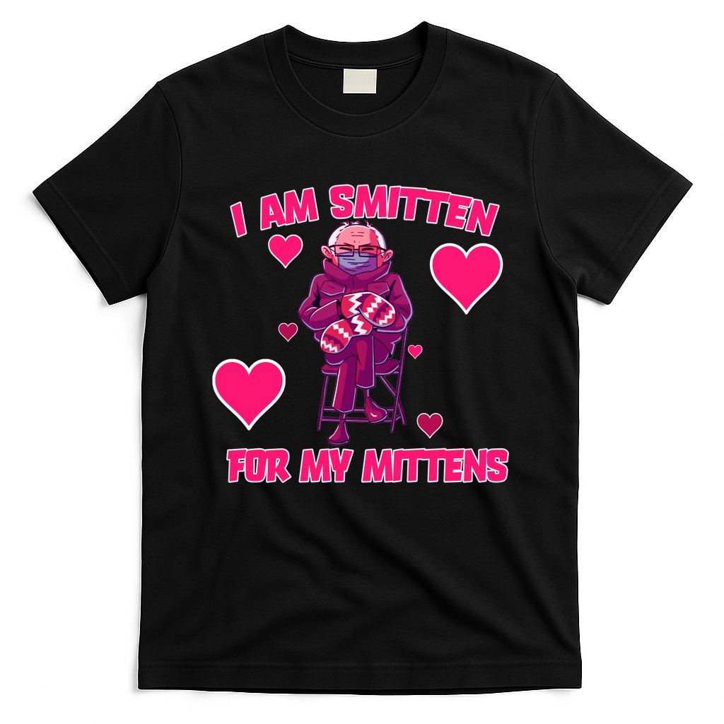 I Am Smitten For My Mittens Bernie Sanders T-Shirt