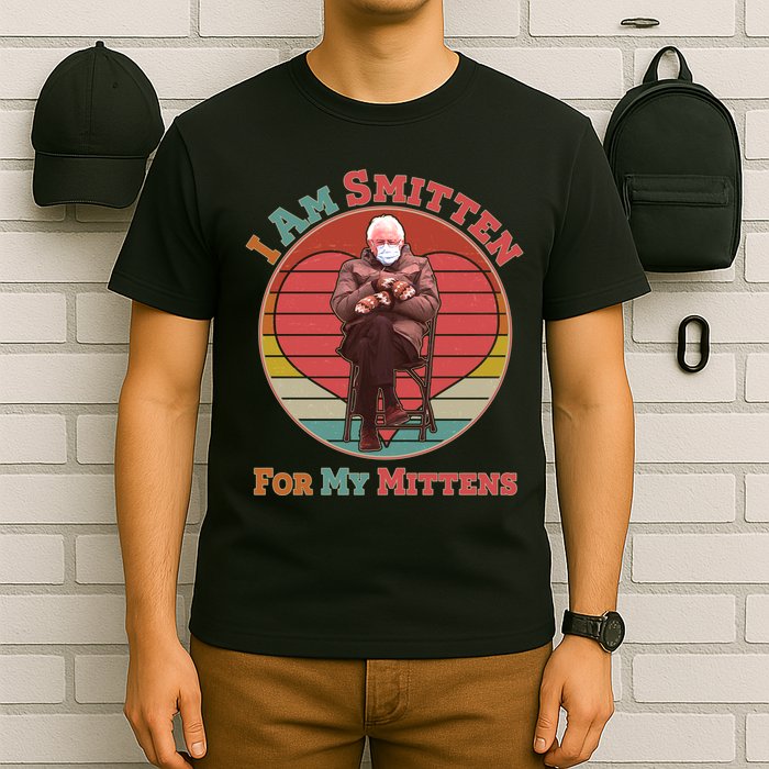 I Am Smitten For My Mittens Funny Bernie Sanders Meme T-Shirt