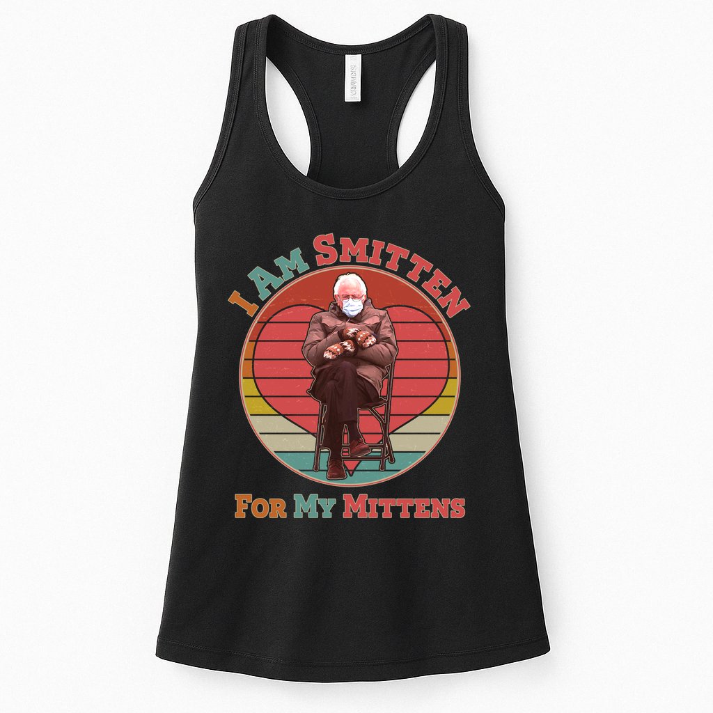 I Am Smitten For My Mittens Funny Bernie Sanders Meme Womens Tank Top