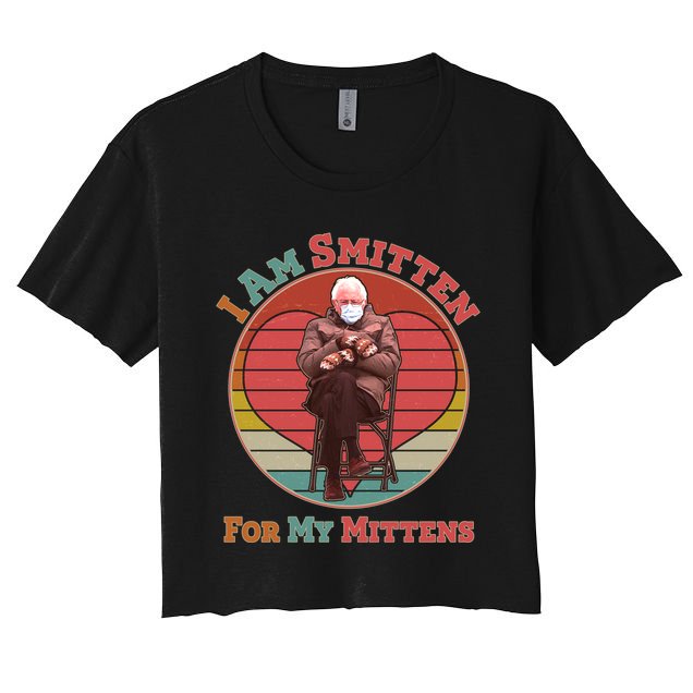 I Am Smitten For My Mittens Funny Bernie Sanders Meme Crop Top