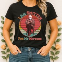 I Am Smitten For My Mittens Funny Bernie Sanders Meme Womens T-Shirt